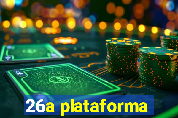 26a plataforma